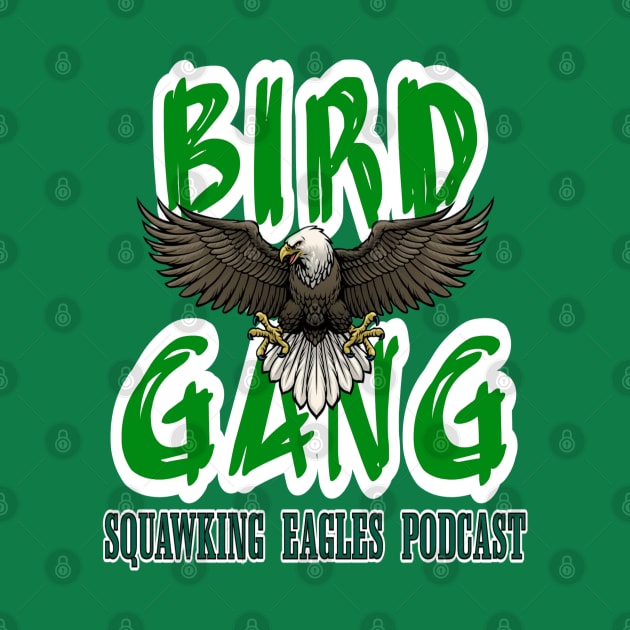 Bird Gang by Squawking Eagles Podcast