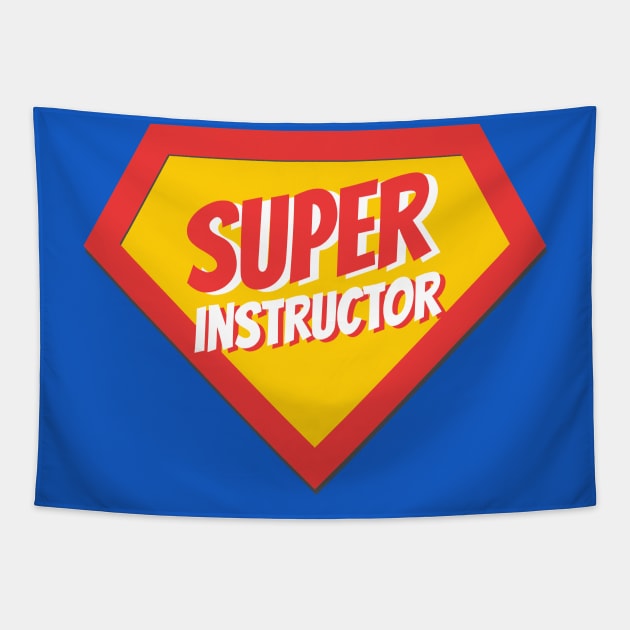 Instructor Gifts | Super Instructor Tapestry by BetterManufaktur