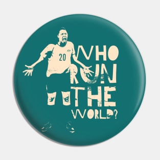 Who run the world? Kerr! Pin