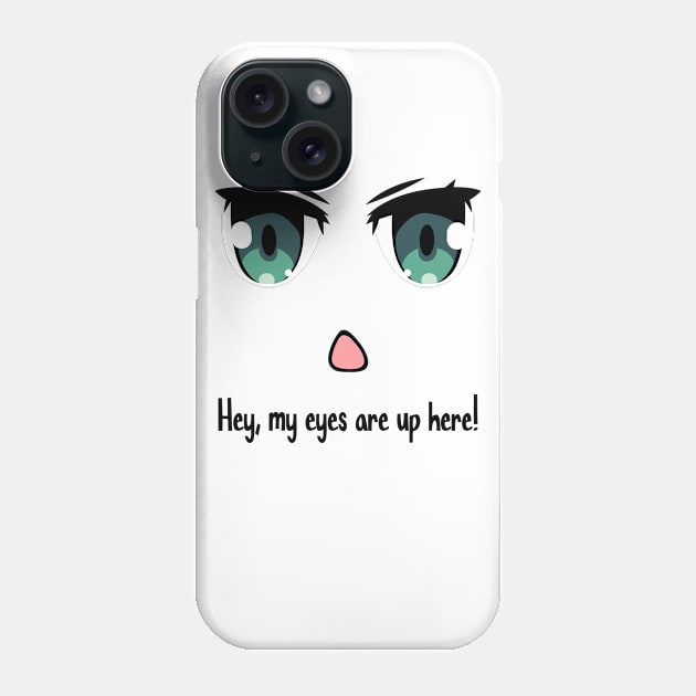 Hey, my eyes are up here T2 Phone Case by CozySkull