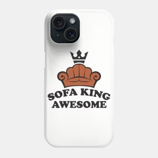 Sofa King Awesome Phone Case