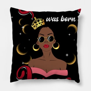 A Queen Was Born In June Happy Birthday To Me Pillow