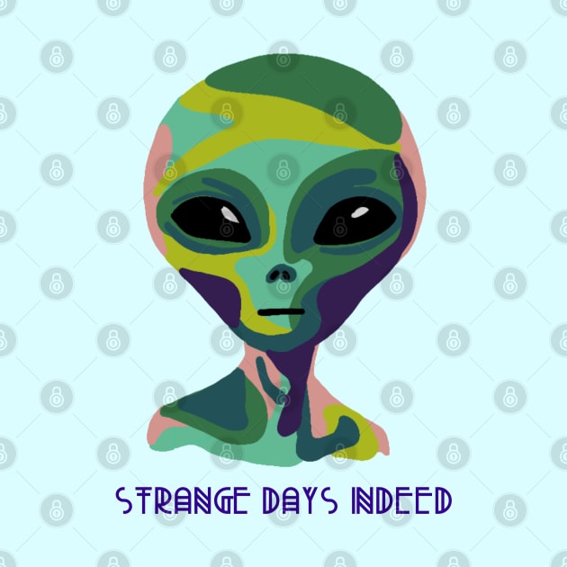 Strange Days Indeed by Slightly Unhinged