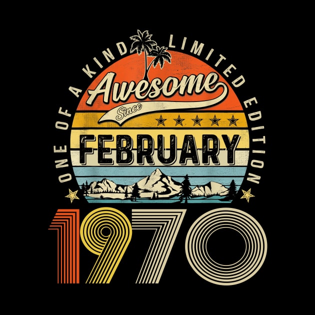 Awesome Since February 1970 Vintage 53rd Birthday by Ripke Jesus