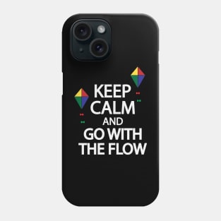 Keep calm and go with the flow Phone Case