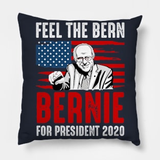 Bernie for president 2020 feel the bern Pillow