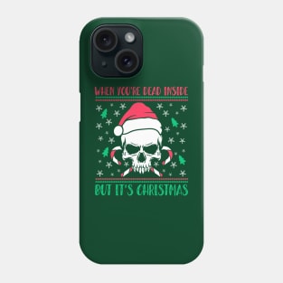 Ugh It's the Holidays Phone Case