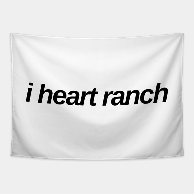 I heart ranch - ranch lover Tapestry by Toad House Pixels