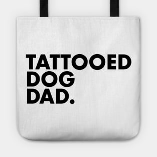 Tattooed Dog Dad Tote