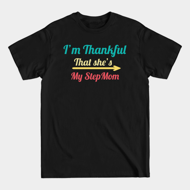 Disover I'm Thankful That She's My Stepmom, vintage - Stepmom - T-Shirt