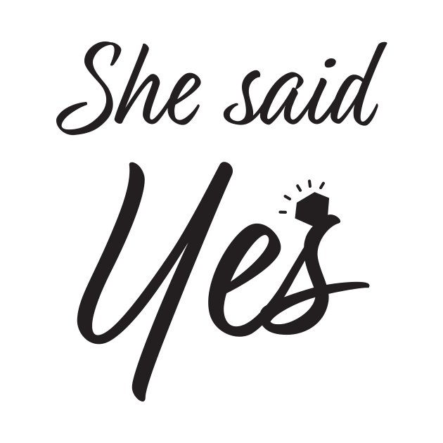 She said yes by sigdesign