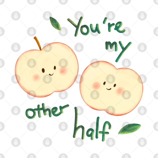 Two half apples - You're my other half by Snacks At 3