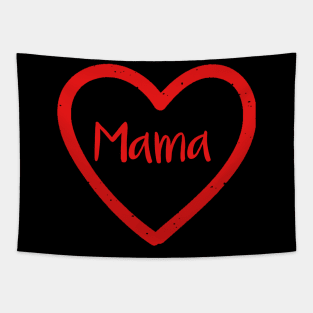 Mama , mothers day gift , Heart , grand ma gift , Love U Mom Tapestry