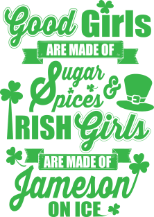 IRISH GIRLS ARE MADE OF JAMESON ON ICE Magnet