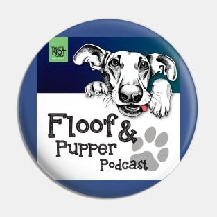 Floof and Pupper Podcast Pin