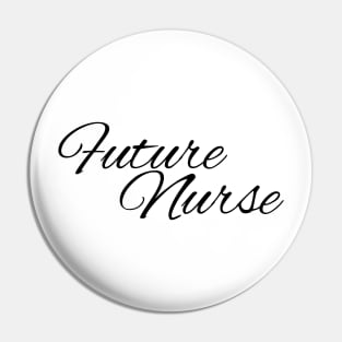 Future Nurse Pin