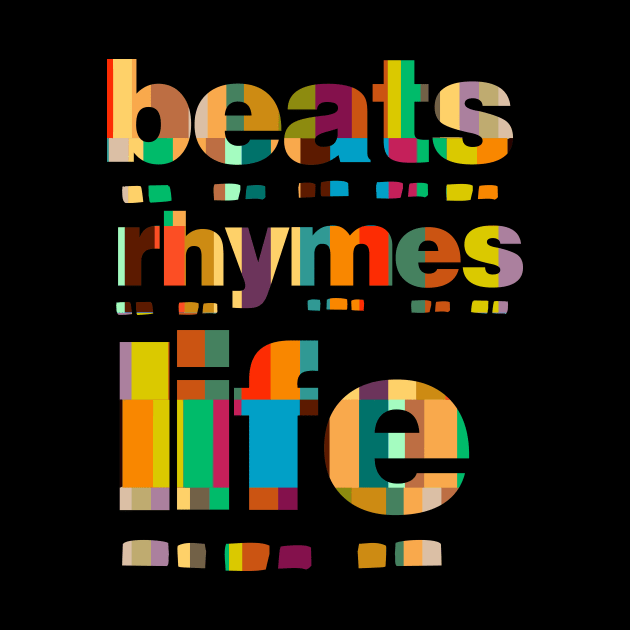 Beats rhymes life (color 2) by 2 souls