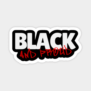 Black and Proud black activism Black Pride Black Power Magnet