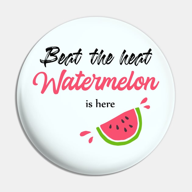 Beat the heat watermelon is here Pin by Elitawesome