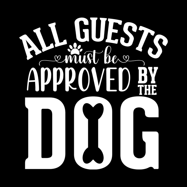 all guests must be approved by the dog by badrianovic