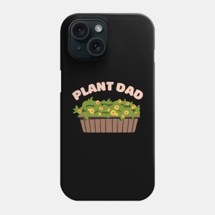 Plant Dad Phone Case