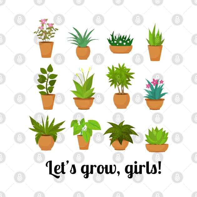Let’s grow, girls! by Penny Lane Designs Co.