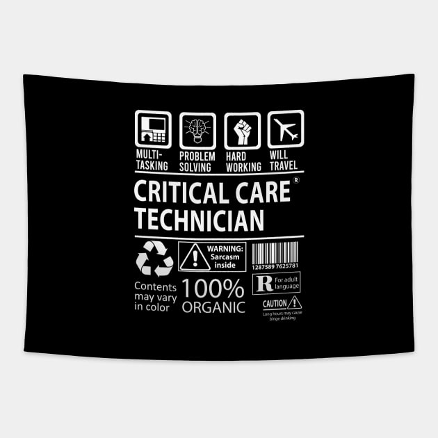 Critical Care Technician T Shirt - MultiTasking Certified Job Gift Item Tee Tapestry by Aquastal