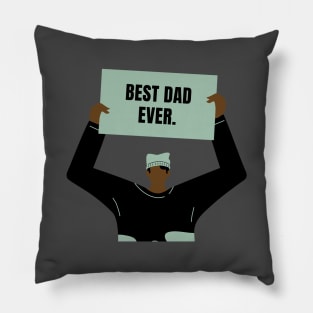 Best Dad Ever T-Shirt Pillow