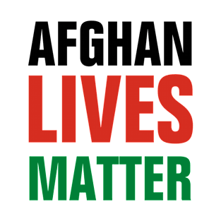 Afghan lives matter T-Shirt