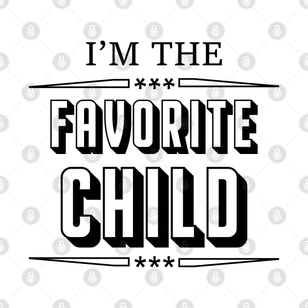 i'm the favorite child by gravisio