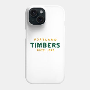 Portland Timbeeeers Phone Case