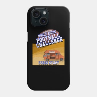 Uncle Ricos Football Challenge Phone Case