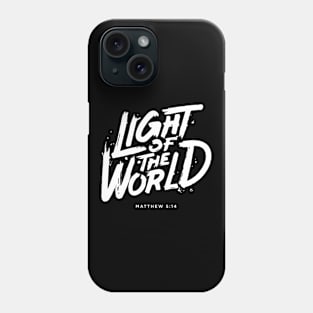 Light of the world, Matthew 5:14 Phone Case