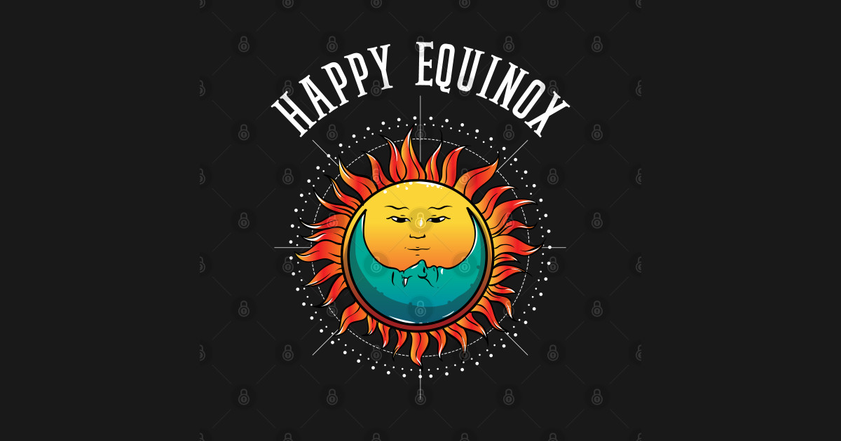 Happy Equinox Day Spring Equinox TeePublic