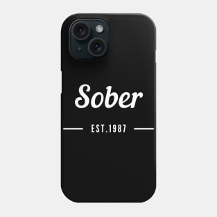 Sober Since 1987 - 12 Step Addict Alcoholic Phone Case