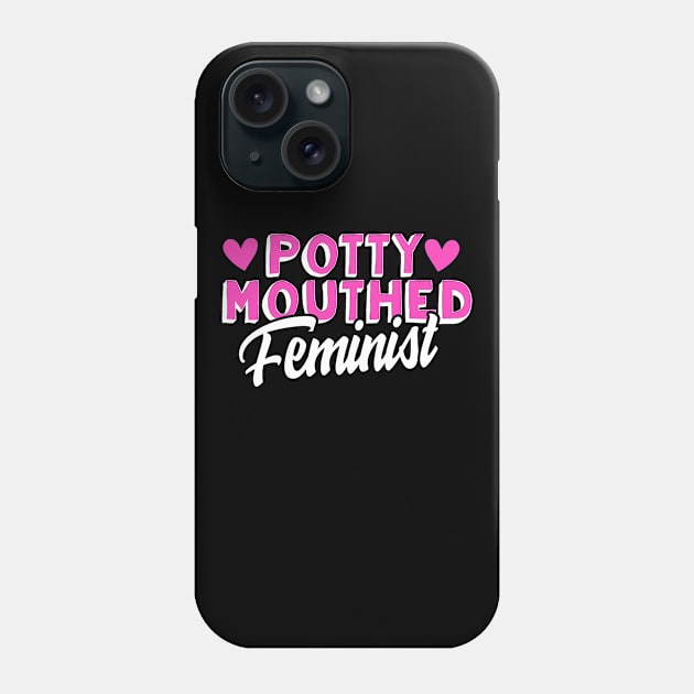Potty Mouthed Feminist Phone Case by thingsandthings