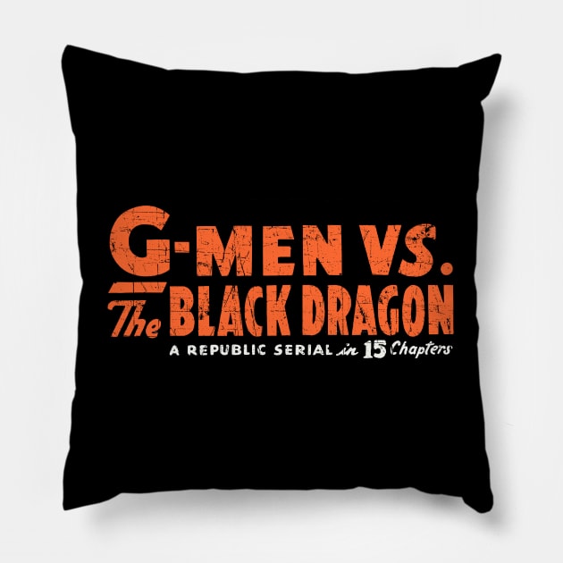 G-Men Vs The Black Dragon Pillow by TheUnseenPeril