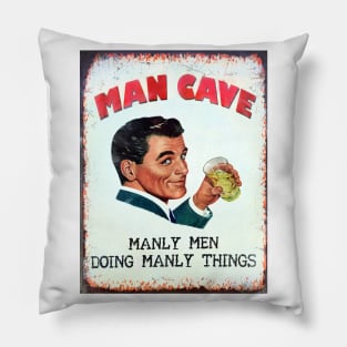 Man Cave Matters, Vintage style sign of Handsome Man Pillow