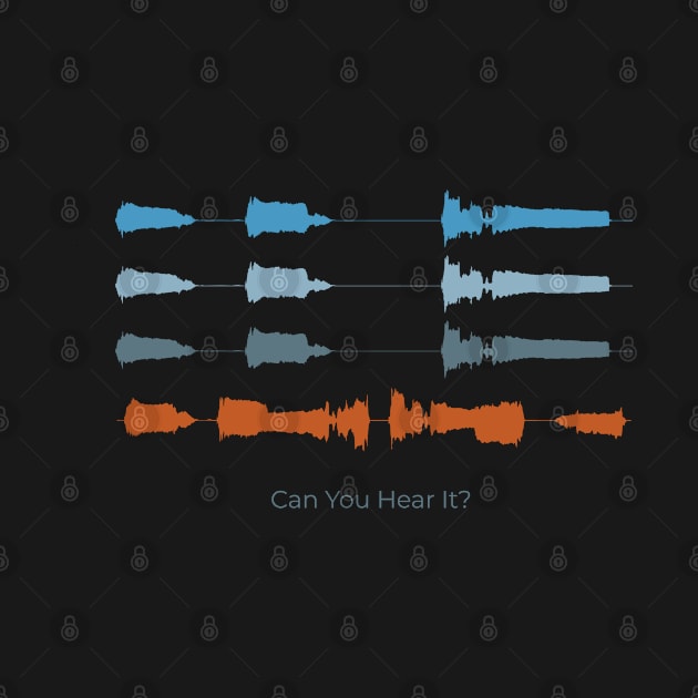 Can You Hear It? by Voyant Studio