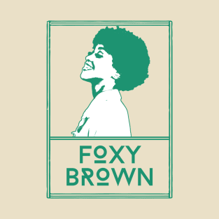 Foxy brown\\retro fan artwork T-Shirt