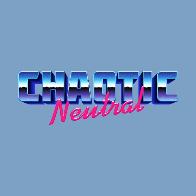 Chaotic Neutral 80s Vibes by DigitalCleo