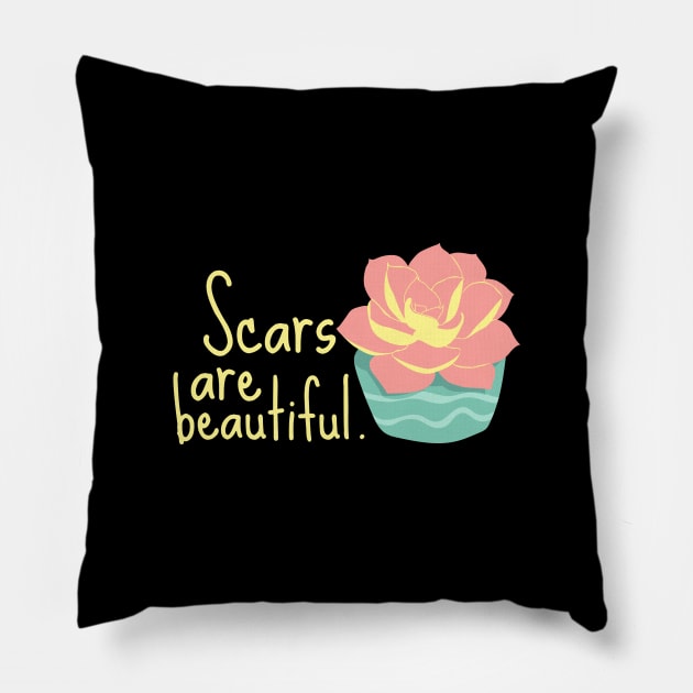 Scars are Beautiful Sad Shirt Mental Health Shirt Encouragement Shirt Love Motivational Inspirational Shirt Positivity Funny Sarcastic Cute Shirt Yoga Meditation Happy Spiritual Depression Anxiety Cancer Autism Awareness Gift Pillow by EpsilonEridani