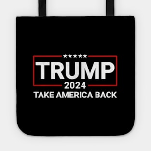 Donald Trump 2024 Take America Back Election - The Return Tote