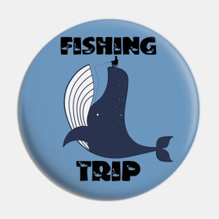 Fising trip Pin