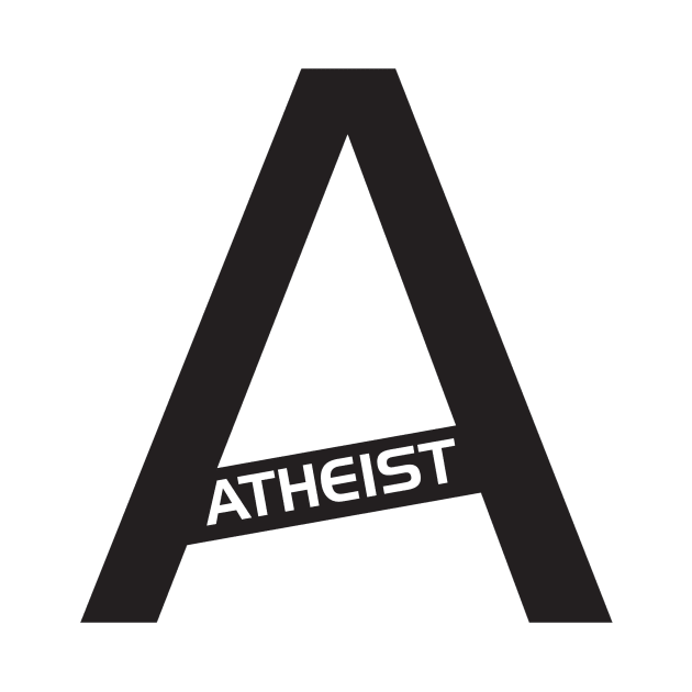 A FOR ATHEIST by DJVYEATES