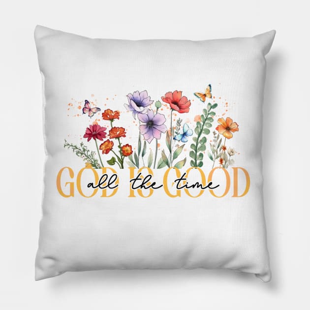 God is Good All The Time, Bible Christian Boho Flowers Pillow by ThatVibe