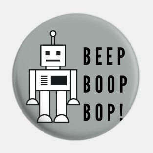 Beep boop bop- a robot design Pin