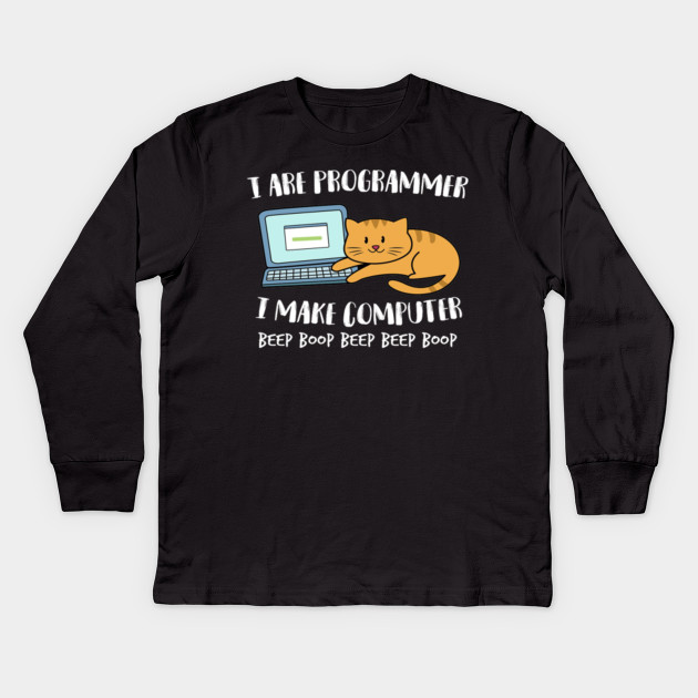 I Are Programmer I Make Computer Beep Funny Cute Cat Kitten Laptop