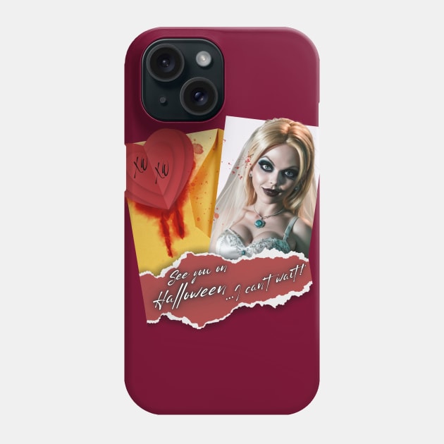 See you Halloween letter mesage Bride of Chucky Phone Case by PixelkaArt