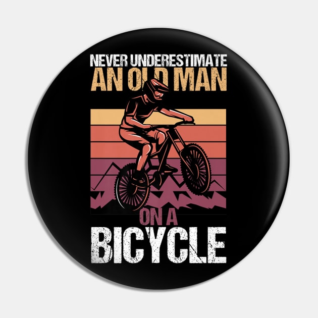 Never Underestimate An Old Guy With A Bicycle Pin by rhazi mode plagget